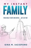 My Instant Family (eBook, ePUB) My Instant Family (eBook, ePUB)