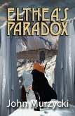 Elthea's Paradox (The Story of Elthea's Realm, #3) (eBook, ePUB)