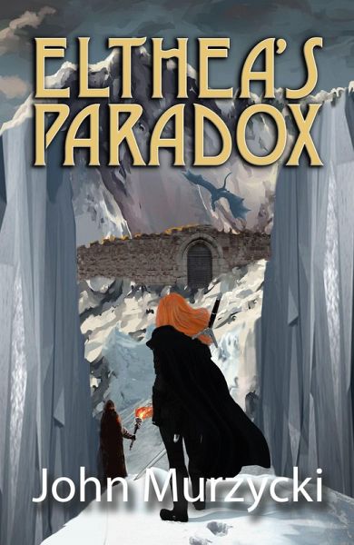 Elthea's Paradox (The Story of Elthea's Realm, #3) (eBook, ePUB)