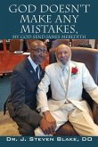 God Doesn't Make Any Mistakes: My God Send - James Meredith