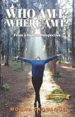 Who Am I? Where Am I?: From a Human Perspective