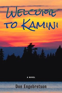 Welcome to Kamini: A Novel Volume 39 - Engebretson, Don