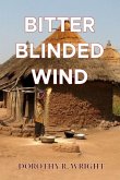 Bitter Blinded Winds: If Only - Is Lost Opportunity