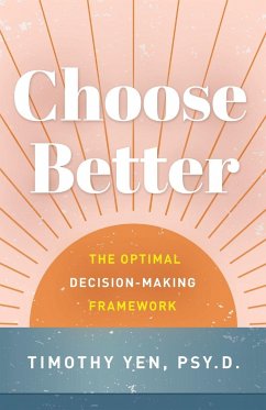 Choose Better - Yen, Timothy