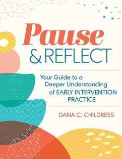 Pause and Reflect - Childress, Dana C