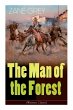The Man of the Forest (Western... - Bild 1