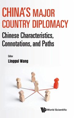 China's Major Country Diplomacy: Chinese Characteristics, Connotations, and Paths