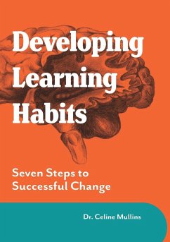 Developing Learning Habits - Mullins, Celine