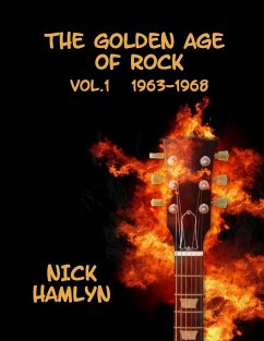 The Golden Age Of Rock Volume One 1963-1968 - Hamlyn, Nick