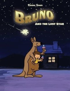 Bruno and the Lost Star - Turner, Karene