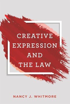 Creative Expression and the Law - Whitmore, Nancy