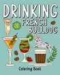Drinking French Bulldog Coloring Book - Bild 1