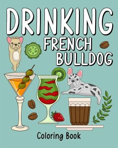 Drinking French Bulldog Coloring Book - Paperland