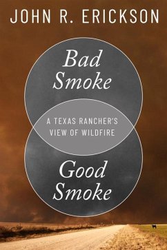 Bad Smoke, Good Smoke - Erickson, John R