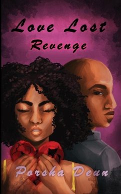 Love Lost Revenge: Love Lost Series Book 3 - Deun, Porsha