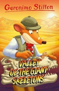 Geronimo Stilton: Valley of the Giant Skeletons - Stilton, Geronimo