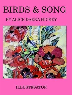 birds and song - Hickey, Alice Daena