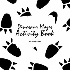 Dinosaur Mazes Activity Book for Children (8.5x8.5 Puzzle Book / Activity Book) - Blake, Sheba