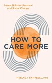 How to Care More How to Care More