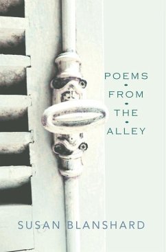 Poems From The Alley - Blanshard, Susan