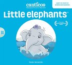 Canticos Little Elephants / Elefantitos: Bilingual Nursery Rhymes