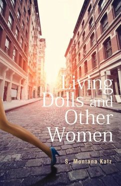 Living Dolls and Other Women: Volume 30 - Katz, S. Montana