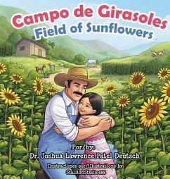 Campo de Girasoles Field of Sunflowers - Deutsch, Joshua Lawrence Patel