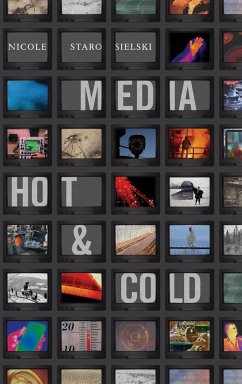 Media Hot and Cold - Starosielski, Nicole