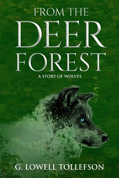 From The Deer Forest - Tollefson, G. Lowell