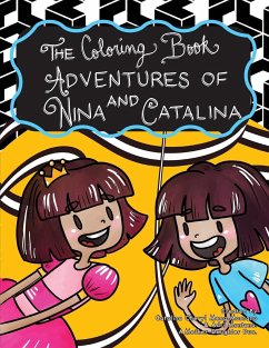 The Coloring Book Adventures of Nina and Catalina