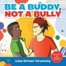 Be a Buddy, Not a Bully - Bild 1