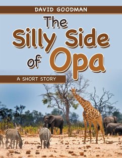 The Silly Side of Opa - Goodman, David