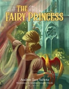The Fairy Princess - Sahota, Audree Tara