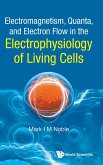 Electromagnet Quanta, Electron Flow Electrophysio Living ..