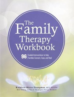 The Family Therapy Workbook - Mates-Youngman, Kathleen