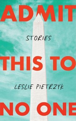 Admit This to No One - Pietrzyk, Leslie