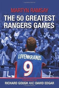 Cover The 50 Greatest Rangers Games