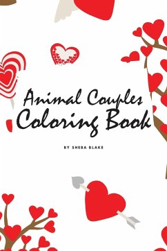 Valentine's Day Animal Couples Coloring Book for Children (6x9 Coloring Book / Activity Book) - Blake, Sheba