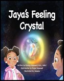 Jaya's Feeling Crystal