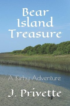 Bear Island Treasure: A Kirby Adventure - Privette, J.