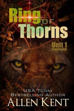 Ring of Thorns: A Unit 1 Novel - Kent, Allen