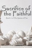 Sacrifice of the Faithful: Book 11 of The Quietus of Fate
