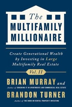 The Multifamily Millionaire, Volume II - Turner, Brandon; Murray, Brian