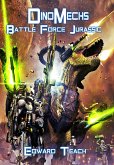 DinoMechs: Battle Force Jurassic (eBook, ePUB)