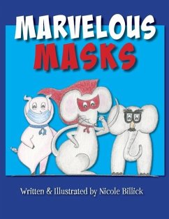 Marvelous Masks - Billick, Nicole