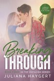 Breaking Through [Large Print]