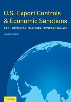 U.S. Export Controls and Economic Sanctions - Hirschhorn, Eric L; Egan, Brian J; Krauland, Edward J