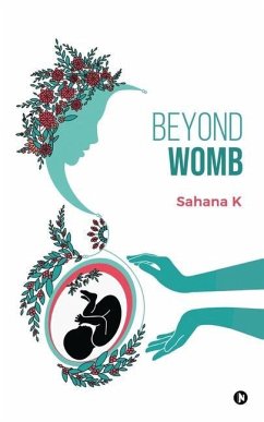 Beyond Womb - Sahana K