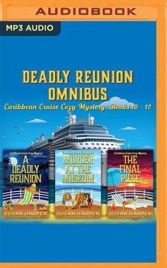 Deadly Reunion Omnibus: Caribbean Cruise Cozy Mysteries, Books 10-12 - Harper, Susan