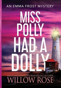 Miss Polly had a Dolly - Rose, Willow